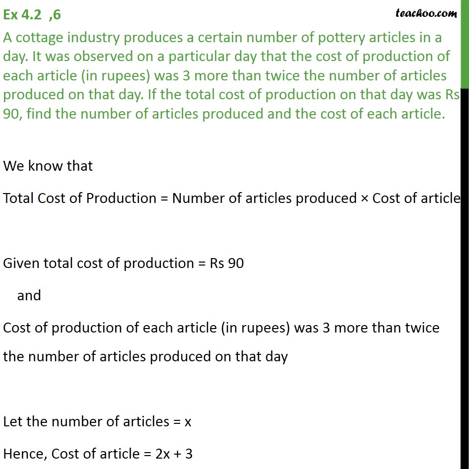 Ex 4.2, 6 - A cottage industry produces a certain number - Solving by Splitting the middle term - Statement given
